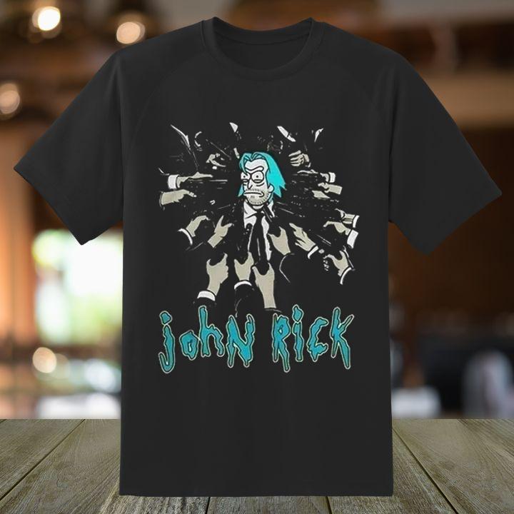 Rick Sanchez John Rick Funny Rick And Morty John Wick T-Shirt