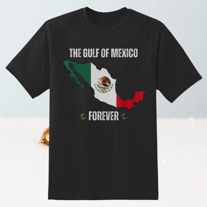 The Gulf Of Mexico Forever Anti Trump Mexico Flag T-Shirt