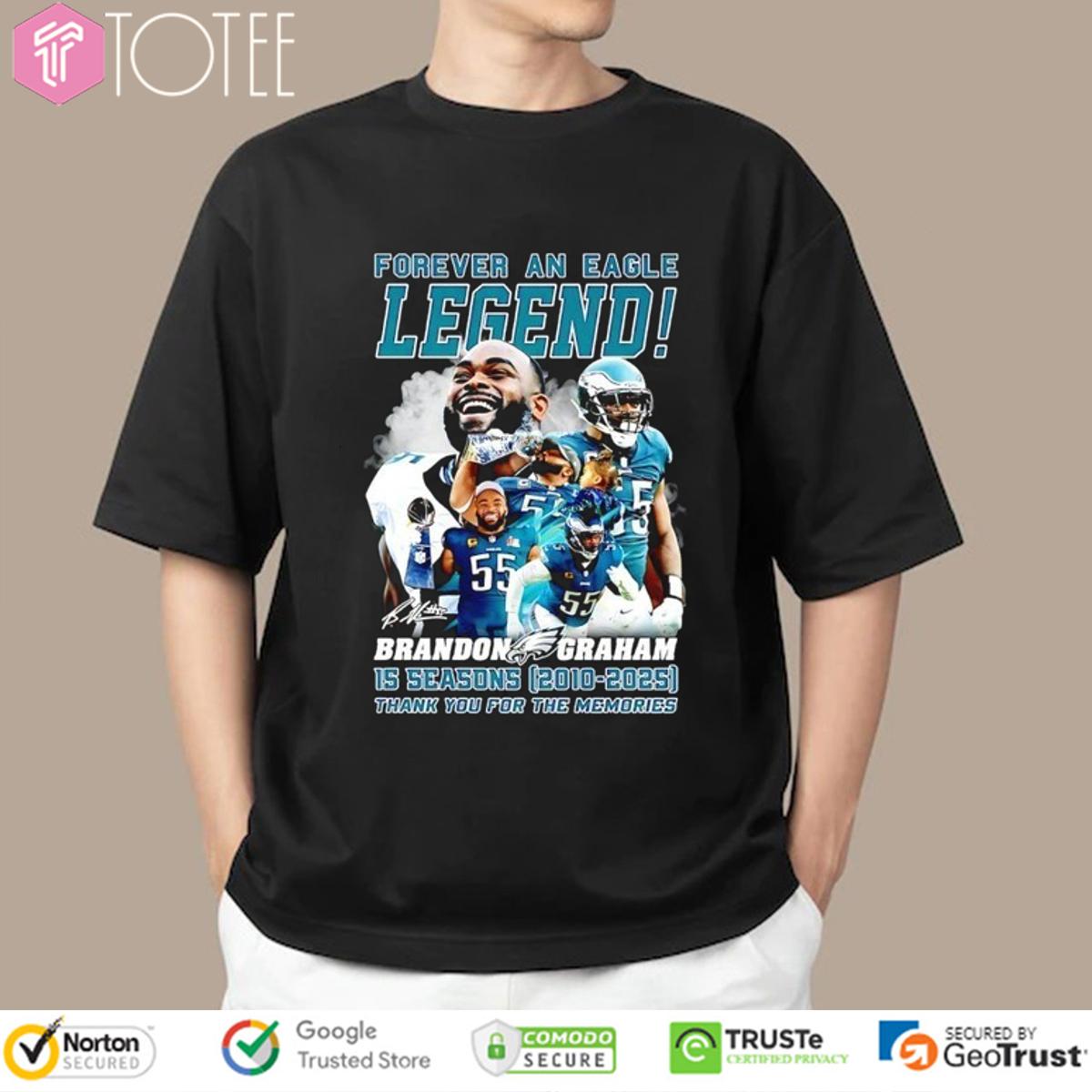 Forever An Philadelphia Eagles Legend Brandon Graham 2010-2025 T-Shirt