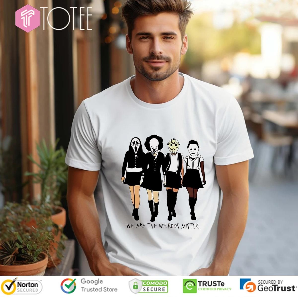 We Are The Weirdos Mister Horror Characters Girls Ladies T-shirt